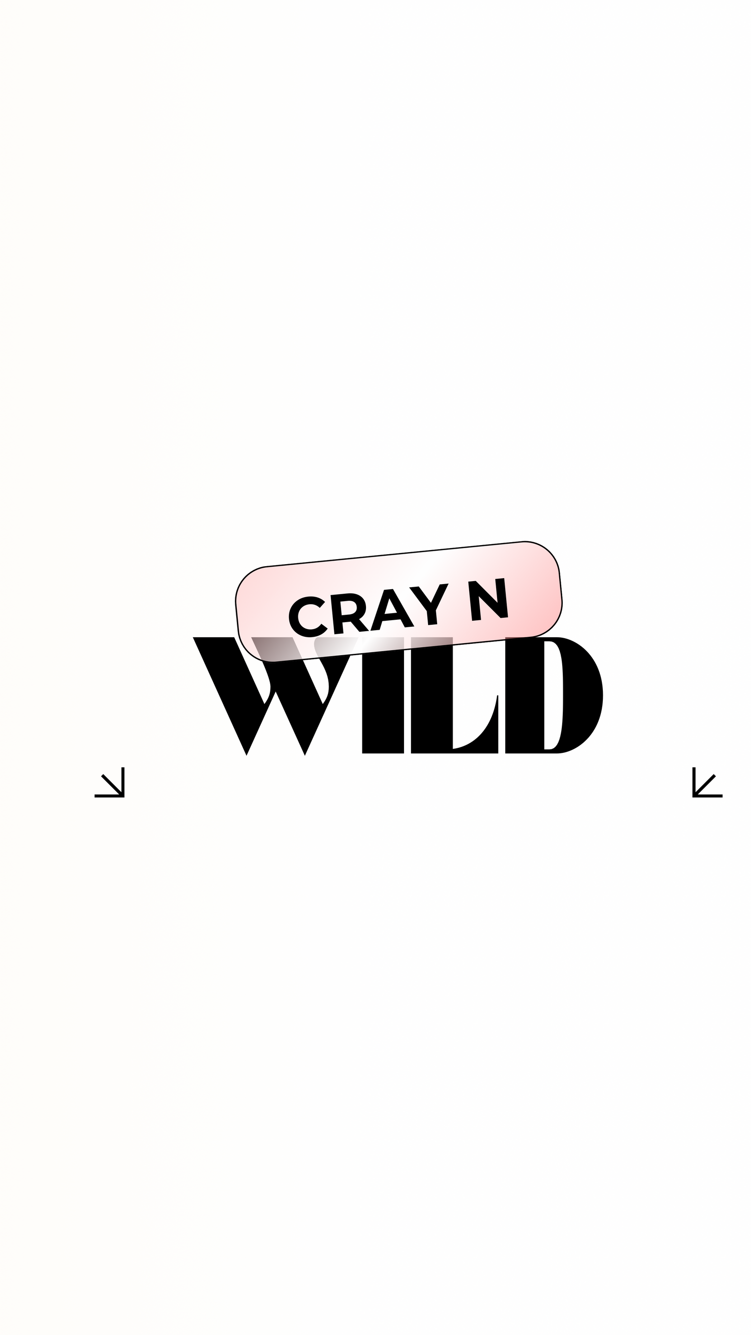 Cray n Wild
